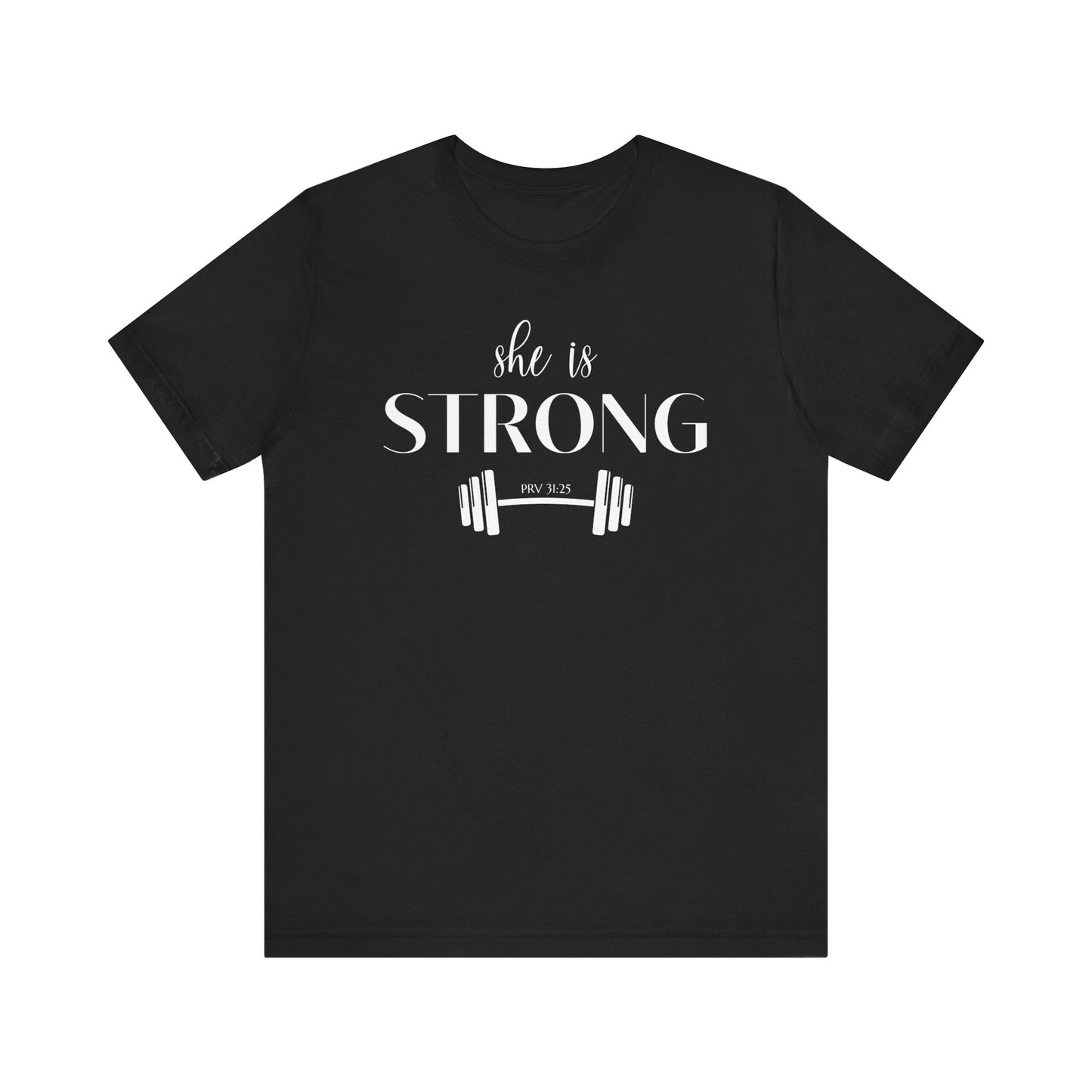 She Is Strong Workout T-Shirt