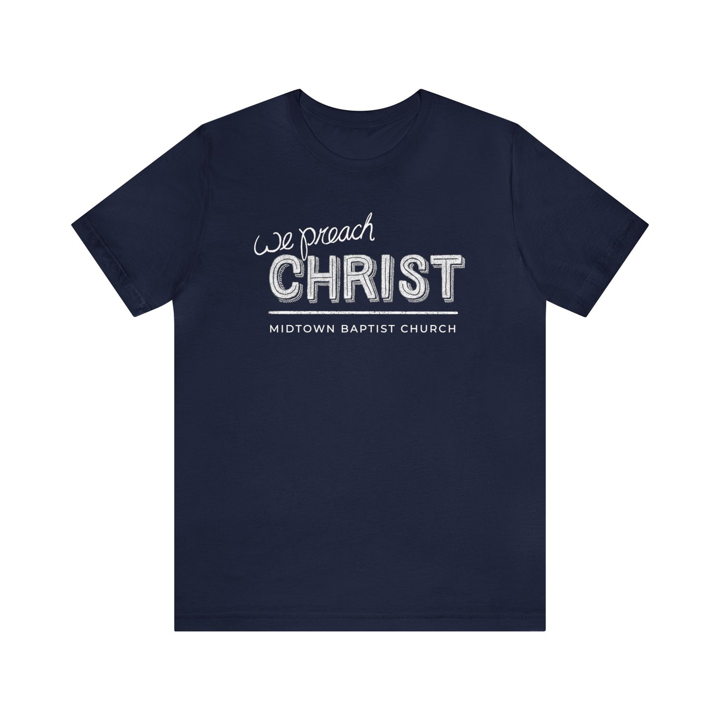 Midtown We Preach Christ Unisex T-Shirt