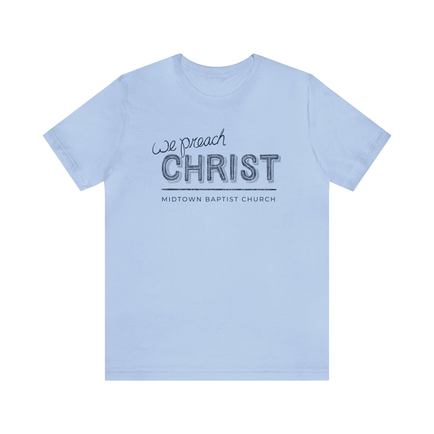 Midtown We Preach Christ Unisex T-Shirt